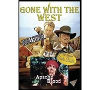 Gone with The West/Apache Blood