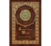 Gone With The Wind (Royal Collector's Edition) (Case Laminate Hardcover With Jacket)