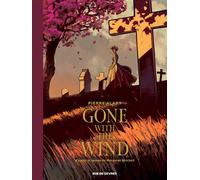 Gone with the wind T1 - Pierre Alary - Rue De Sevres - cartonné - Bande dessinée