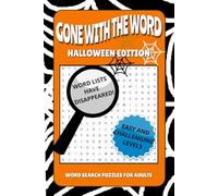 Gone With The Word Halloween Edition Word Search Puzzle Book: Hidden Word Lists | Word Finds With Easy and Challenging Puzzles For Adults