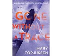 Gone Without a Trace - [Version Originale] Mary Torjussen (Auteur)