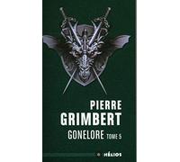 Gonelore tome 5