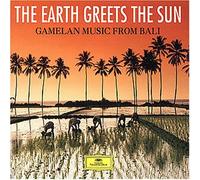 GONG KEBYAR – Earth Greets The Sun – Import – Deutsche Grammophon
