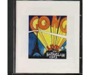 Gong - Live in Paris: Bataclan 1973