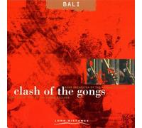 Gong Orchestra Of The Munduk - Clash of The Gongs
