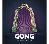 Gong - Rejoice I'm Dead