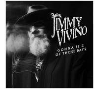 Jimmy Vivino - Jimmy Vivino-Gonna Be 2 of Those Days [Import]