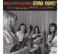 Girls With Guitars Gonna Shake !