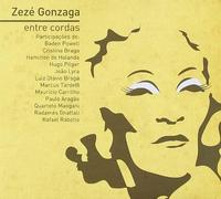 Gonzaga Zeze - Entre Cordas [Import]