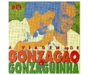 Gonzagao & Gonzaguinha - Viagem De
