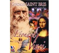 Gonzague Saint Bris Raconte Léonard De Vinci