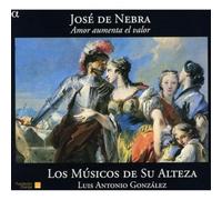 Nebra, J. De – Amor Aumenta El Valor – Import