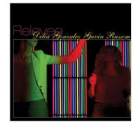 Gonzales, Delia & Gavin Russom - Relevee Enhanced [Import]
