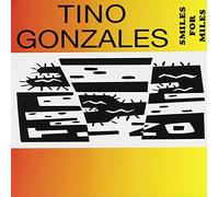 Tino Gonzales - Smiles for Miles