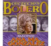 Gonzalez, Ana Maria - Coleccion Bolero: Madrid