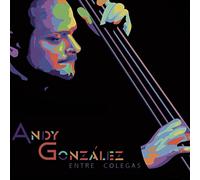 Gonzalez, Andy - Entre Colegas [Import]