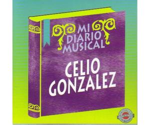 Gonzalez, Celio - Mi Diario Musical