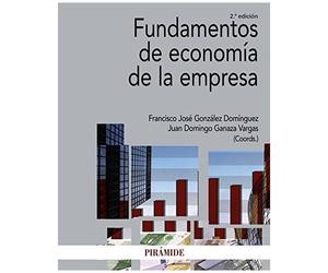 González Domínguez, F: Fundamentos De Economía De La Empresa