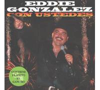 Gonzalez, Eddie - Con Ustedes
