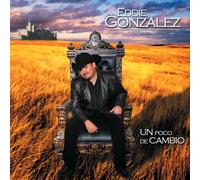 Gonzalez, Eddie - Un Poco De Cambio