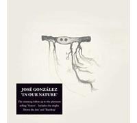Gonzalez, Jose – In Our Nature – Import (Digitalbox)