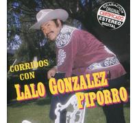Gonzalez, Lalo Piporro - Corridos Con