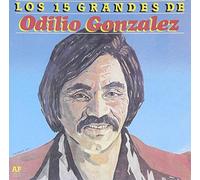 Gonzalez, Odilio - 15 Grandes