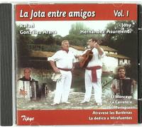 Gonzalez, Rafael - La Jota Entre Amigos Vol. 1