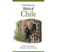 Gonzalo E. González Cifuentes Field Guide to the Birds of Chile (Poche)