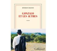 Gonzalo et les autres – Gallimard