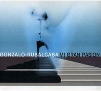 Gonzalo Rubalcaba - Mi Gran Pasion [Import]
