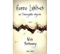 Gonzo Lubitsch ou l'Incroyable Odyssée