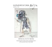GonzoFest New York 2026: The Official Event Book