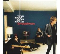 Goo Goo Dolls - Broadway