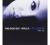 Goo Goo Dolls - Let Love in