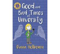 Good And Bad Times At University