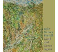 Fussell Jake Xerxes - Good and Green Again [Import]