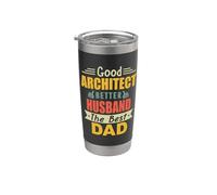 Good Architect Better Husband The Best Dad For Fathers Day Gobelet isotherme en acier inoxydable double paroi