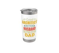 Good Architect Better Husband The Best Dad For Fathers Day Gobelet isotherme en acier inoxydable double paroi