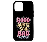 Good Aunts Say Bad Words Coque pour iPhone 12 Mini