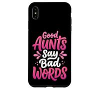 Good Aunts Say Bad Words Coque pour iPhone XS Max