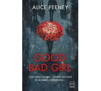 Good Bad Girl - Alice Feeney - Hauteville - Poche - Roman