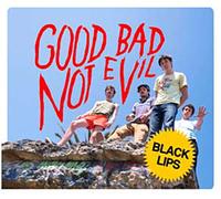 Black Lips – Good Bad Not Evil – CD – Import