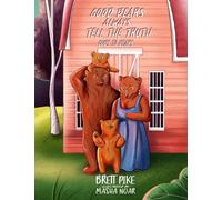 Good Bears Always Tell the Truth