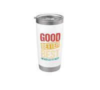 Good Better Best Never Let It Rest Gobelet isotherme en acier inoxydable double paroi