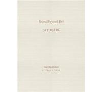 Good Beyond Evil by Xunzi Xunzi (Auteur)