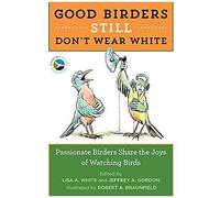 Good Birders Still Don't Wear White