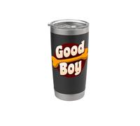 Good Boy Bon garçon drôle disant Meme Gobelet isotherme en acier inoxydable double paroi