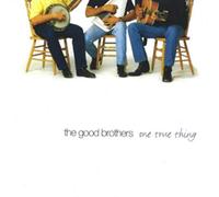 Good Brothers - One True Thing [Import]