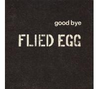 Good Bye Flied Egg [Import allemand]